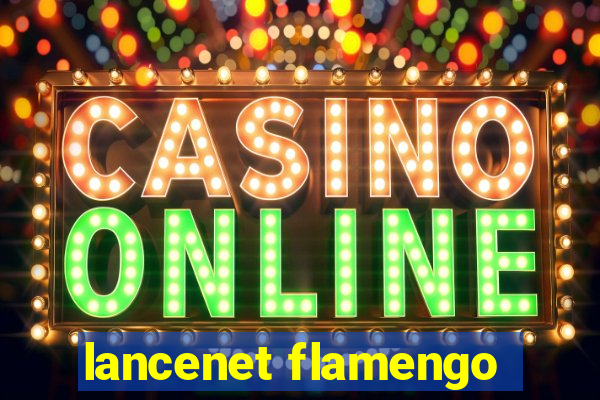 lancenet flamengo